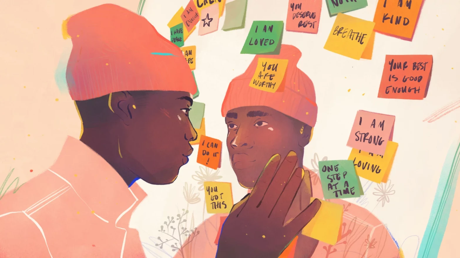 An illustration of a young Black man looking in the mirror. He touches the mirror with his right hand. He wears a knit cap and matching jacket. On the mirror are post-its with affirmations, including "I am strong," "You are worthy," "Your best is good enough," "I am loved," and "Breathe."